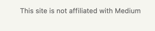 Not affiliated with Medium